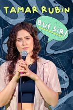 Watch Tamar Rubin: But Sir! (TV Special 2024) Soap2day