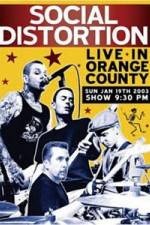 Watch Social Distortion - Live in Orange County Soap2day