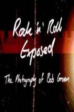 Watch Rock 'N' Roll Exposed: The Photography of Bob Gruen Soap2day