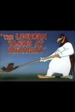Watch The Leghorn Blows at Midnight (Short 1950) Soap2day