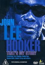 Watch John Lee Hooker: That\'s My Story Soap2day