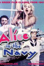 Watch Alice in the Navy Soap2day