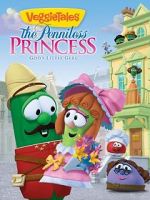 Watch VeggieTales: The Penniless Princess Soap2day