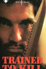 Watch Trained to Kill Soap2day
