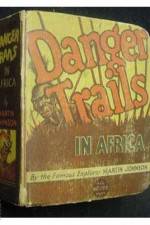 Watch Danger Trails Soap2day