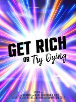 Watch Get rich or try dying (Short 2017) Soap2day