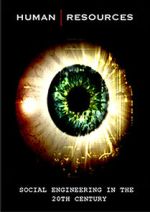 Watch Human Resources: Social Engineering in the 20th Century Soap2day