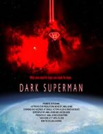 Watch Dark Superman (Short 2016) Soap2day