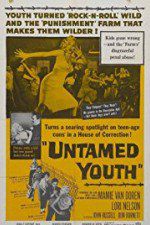 Watch Untamed Youth Soap2day