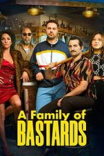 Watch A Family of Bastards Soap2day