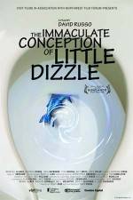 Watch The Immaculate Conception of Little Dizzle Soap2day