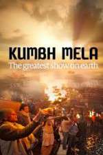 Watch Kumbh Mela: The Greatest Show on Earth Soap2day