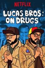 Watch Lucas Brothers: On Drugs Soap2day