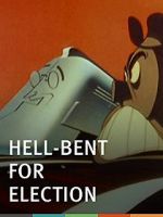 Watch Hell-Bent for Election (Short 1944) Soap2day