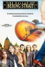 Watch The Ballad of Bering Strait Soap2day