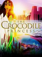 Watch The Crocodile Princess Soap2day