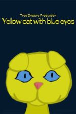 Watch Yellow Cat with Blue Eyes Soap2day