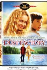 Watch The Dust Factory Soap2day