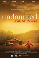 Watch Undaunted... The Early Life of Josh McDowell Soap2day