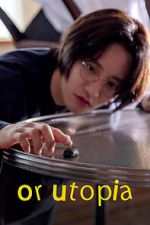 Watch Or Utopia Soap2day