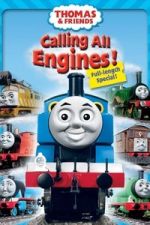 Watch Thomas & Friends: Calling All Engines! Soap2day