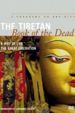 Watch The Tibetan Book of the Dead A Way of Life Soap2day