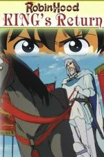 Watch Robin Hood IV, King\'s Return Soap2day