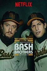 Watch The Unauthorized Bash Brothers Experience Soap2day