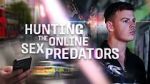 Watch Hunting the Online Sex Predators (TV Special 2025) Soap2day
