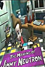 Watch The Making of Jimmy Neutron Soap2day