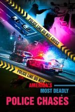 Watch America\'s Most Deadly Police Chases Soap2day