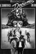 Watch Radioactive Dreams Soap2day