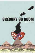 Watch Gregory Go Boom Soap2day
