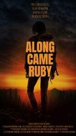 Watch Along Came Ruby (Short 2023) Soap2day