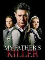 Watch My Father\'s Killer Soap2day