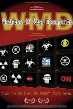 Watch WMD Weapons of Mass Deception Soap2day