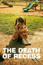 Watch The Death of Recess Soap2day
