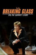 Watch Breaking Glass: The Pat Summitt Story Soap2day