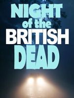 Watch Night of the British Dead Soap2day