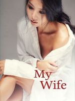 Watch My Wife Soap2day