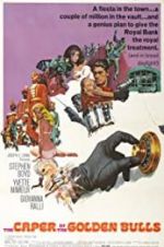 Watch The Caper of the Golden Bulls Soap2day