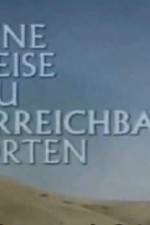 Watch Eine Reise zu unerreichbaren Orten Soap2day