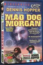 Watch Mad Dog Morgan Soap2day
