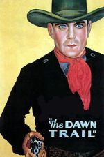 Watch The Dawn Trail Soap2day