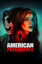 Watch American Psychopath Soap2day