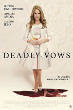 Watch Deadly Vows Soap2day