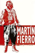 Watch Martín Fierro Soap2day