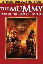 Watch The Mummy: Tomb of the Dragon Emperor Soap2day