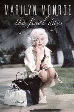 Watch Marilyn Monroe The Final Days Soap2day
