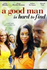 Watch A Good Man Is Hard to Find Soap2day